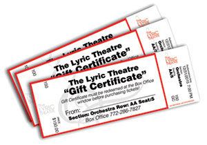gift certificate to a show at the Lyric Theatre