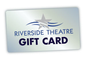 Riverside Theatre offers a valuable gift card