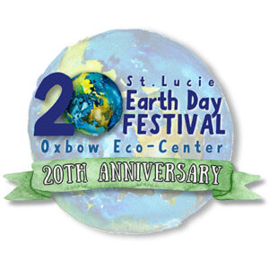 20th Annual St. Lucie Earth Day Festival at the Oxbow Eco-Center