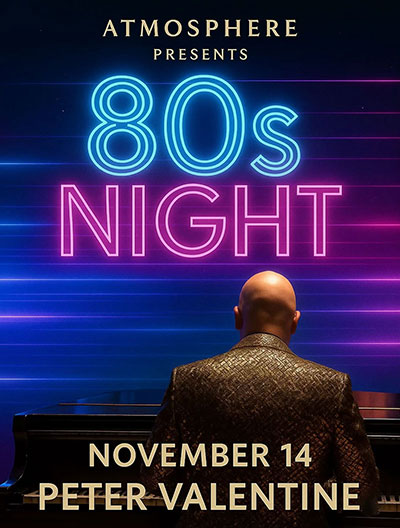 Atmosphere at Vero, 80s Night with Peter Valentine on our baby grand piano